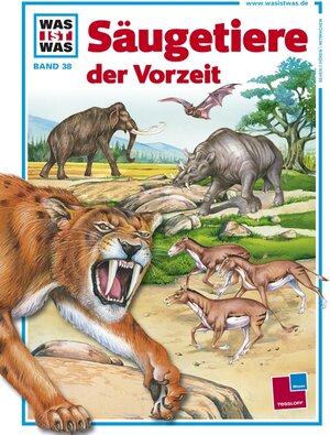 Was ist was, Band 038: Säugetiere der Vorzeit