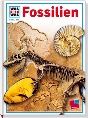 Was ist was, Band 069: Fossilien