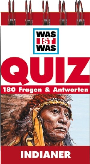 Was ist was, Quizblock, Indianer: 180 Fragen und Antworten