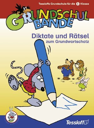 Grundschul-Bande, Diktate und Rätsel zum Grundwortschatz, 2. Klasse, neue Rechtschreibung