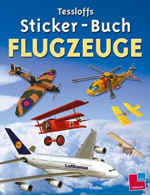 Tessloffs Sticker-Buch Flugzeuge