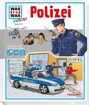 Buchcover WAS IST WAS Junior Band 9. Polizei | Tatjana Marti | EAN 9783788615994 | ISBN 3-7886-1599-0 | ISBN 978-3-7886-1599-4