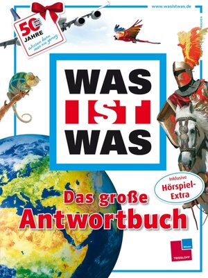 Buchcover Was ist was: Das große Antwortbuch  | EAN 9783788617257 | ISBN 3-7886-1725-X | ISBN 978-3-7886-1725-7