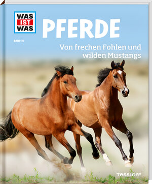 Buchcover WAS IST WAS Band 27 Pferde. Von frechen Fohlen und wilden Mustangs | Silke Behling - inaktiv Mail 22.06.23 nach PM | EAN 9783788620301 | ISBN 3-7886-2030-7 | ISBN 978-3-7886-2030-1