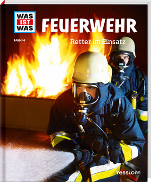 Buchcover WAS IST WAS Band 114 Feuerwehr. Retter im Einsatz | Karin Finan | EAN 9783788620370 | ISBN 3-7886-2037-4 | ISBN 978-3-7886-2037-0