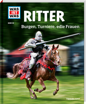 Buchcover WAS IST WAS Band 88 Ritter. Burgen, Turniere, edle Frauen | Dr. Andrea Schaller | EAN 9783788620561 | ISBN 3-7886-2056-0 | ISBN 978-3-7886-2056-1