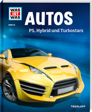 Buchcover WAS IST WAS Band 53 Autos. PS, Hybrid und Turbostars | Bernd Flessner | EAN 9783788620783 | ISBN 3-7886-2078-1 | ISBN 978-3-7886-2078-3
