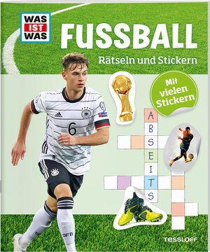 Buchcover WAS IST WAS Rätseln und Stickern: Fußball | Anja Starigk | EAN 9783788621612 | ISBN 3-7886-2161-3 | ISBN 978-3-7886-2161-2