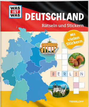 Buchcover WAS IST WAS Rätseln und Stickern: Deutschland | Anja Kunze | EAN 9783788621629 | ISBN 3-7886-2162-1 | ISBN 978-3-7886-2162-9