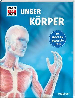 Buchcover WAS IST WAS Unser Körper | Andrea Weller-Essers | EAN 9783788621896 | ISBN 3-7886-2189-3 | ISBN 978-3-7886-2189-6