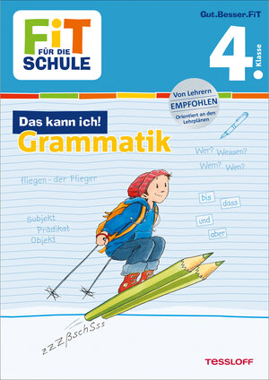 Buchcover FiT FÜR DIE SCHULE: Das kann ich! Grammatik 4. Klasse | Andrea Essers | EAN 9783788623258 | ISBN 3-7886-2325-X | ISBN 978-3-7886-2325-8