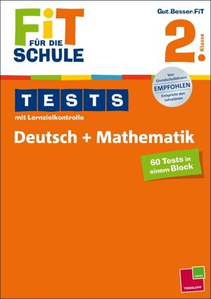 Buchcover Fit für die Schule: Tests mit Lernzielkontrolle. Deutsch + Mathematik 2. Klasse | Marianne Bellenhaus | EAN 9783788625481 | ISBN 3-7886-2548-1 | ISBN 978-3-7886-2548-1