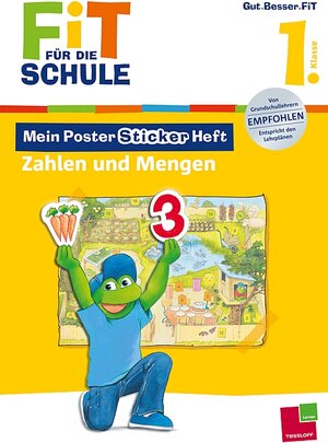 Buchcover Fit für die Schule: Mein Poster-Sticker-Heft. Zahlen und Mengen 1. Klasse | Sabine Schwertführer | EAN 9783788626211 | ISBN 3-7886-2621-6 | ISBN 978-3-7886-2621-1