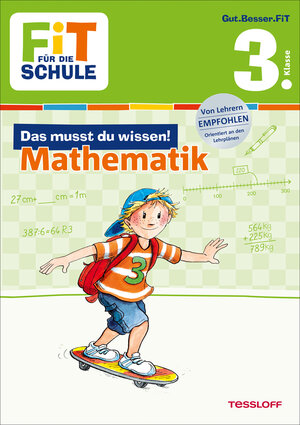 Buchcover FiT FÜR DIE SCHULE: Das musst du wissen! Mathematik 3. Klasse | Andrea Essers | EAN 9783788626877 | ISBN 3-7886-2687-9 | ISBN 978-3-7886-2687-7