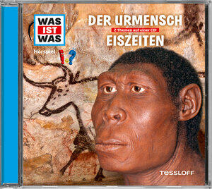 Buchcover WAS IST WAS Hörspiel: Der Urmensch/ Eiszeiten | Matthias Falk | EAN 9783788627263 | ISBN 3-7886-2726-3 | ISBN 978-3-7886-2726-3
