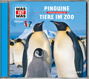 Buchcover WAS IST WAS Hörspiel: Pinguine/ Tiere im Zoo | Kurt Haderer | EAN 9783788627287 | ISBN 3-7886-2728-X | ISBN 978-3-7886-2728-7