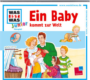 Buchcover WAS IST WAS Junior Hörspiel: Ein Baby kommt zur Welt | Charlotte Habersack | EAN 9783788627935 | ISBN 3-7886-2793-X | ISBN 978-3-7886-2793-5