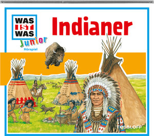 Buchcover WAS IST WAS Junior Hörspiel: Indianer | Friederike Wilhelmi | EAN 9783788627959 | ISBN 3-7886-2795-6 | ISBN 978-3-7886-2795-9