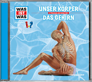 Buchcover WAS IST WAS Hörspiel: Unser Körper/ Das Gehirn | Dr. Manfred Baur | EAN 9783788629052 | ISBN 3-7886-2905-3 | ISBN 978-3-7886-2905-2