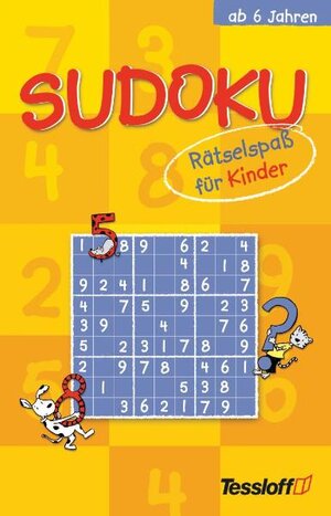 Sudoku - Rätselspass. Gelb für Kinder ab 6 Jahren