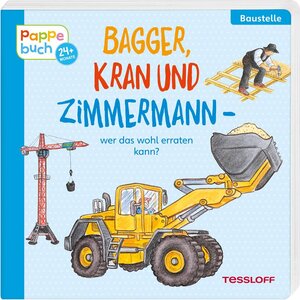 Buchcover Bagger, Kran und Zimmermann - wer das wohl erraten kann? | Evelyn Frisch | EAN 9783788639013 | ISBN 3-7886-3901-6 | ISBN 978-3-7886-3901-3