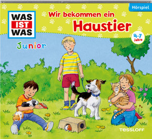 Buchcover WAS IST WAS Junior Hörspiel. Wir bekommen ein Haustier | Viviane Michele Antonie Koppelmann | EAN 9783788643430 | ISBN 3-7886-4343-9 | ISBN 978-3-7886-4343-0