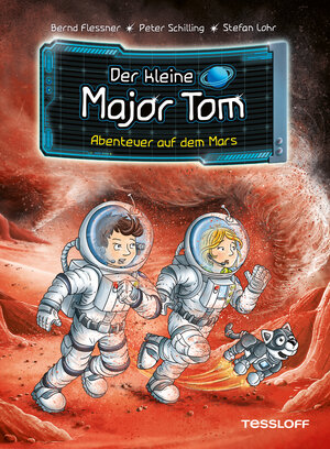 Buchcover Der kleine Major Tom. Band 6. Abenteuer auf dem Mars | Bernd Flessner | EAN 9783788671068 | ISBN 3-7886-7106-8 | ISBN 978-3-7886-7106-8