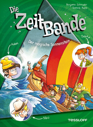 Buchcover Die ZeitBande. Band 3. Der magische Sonnenstein | Benjamin Schreuder | EAN 9783788671433 | ISBN 3-7886-7143-2 | ISBN 978-3-7886-7143-3