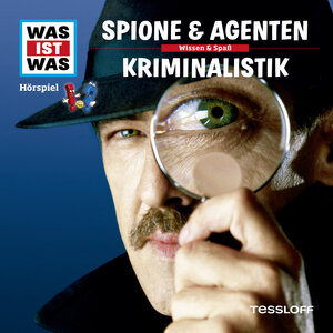 Buchcover WAS IST WAS Hörspiel. Spione & Agenten / Kriminalistik. | Dr. Manfred Baur | EAN 9783788673581 | ISBN 3-7886-7358-3 | ISBN 978-3-7886-7358-1