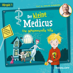 Buchcover Der kleine Medicus. Hörspiel 1: Die geheimnisvolle Villa | Dietrich Grönemeyer | EAN 9783788674380 | ISBN 3-7886-7438-5 | ISBN 978-3-7886-7438-0