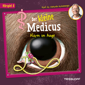 Buchcover Der kleine Medicus. Hörspiel 8. Alarm im Auge | Dietrich Grönemeyer | EAN 9783788674458 | ISBN 3-7886-7445-8 | ISBN 978-3-7886-7445-8