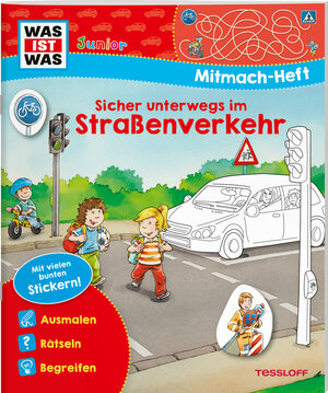 Buchcover WAS IST WAS Junior Mitmach-Heft Sicher unterwegs im Straßenverkehr | Christina Braun | EAN 9783788675875 | ISBN 3-7886-7587-X | ISBN 978-3-7886-7587-5