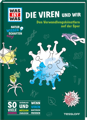 Buchcover WAS IST WAS Naturwissenschaften easy! Biologie. Die Viren und wir | Dr. Manfred Baur | EAN 9783788676957 | ISBN 3-7886-7695-7 | ISBN 978-3-7886-7695-7