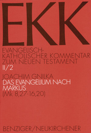 Buchcover Das Evangelium nach Markus, EKK II/2 | Joachim Gnilka | EAN 9783788705916 | ISBN 3-7887-0591-4 | ISBN 978-3-7887-0591-6