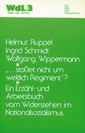 Buchcover ... stosset nicht um weltlich Regiment? | Helmut Ruppel | EAN 9783788707644 | ISBN 3-7887-0764-X | ISBN 978-3-7887-0764-4