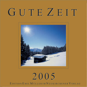 Buchcover Gute Zeit 2006  | EAN 9783788709044 | ISBN 3-7887-0904-9 | ISBN 978-3-7887-0904-4