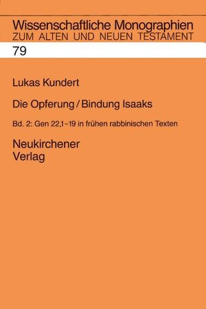 Buchcover Die Opferung/Bindung Isaaks / Die Opferung / Bindung Isaaks | Lukas Kundert | EAN 9783788716806 | ISBN 3-7887-1680-0 | ISBN 978-3-7887-1680-6