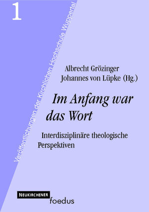 Buchcover Im Anfang war das Wort  | EAN 9783788717131 | ISBN 3-7887-1713-0 | ISBN 978-3-7887-1713-1