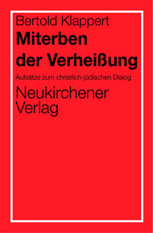 Buchcover Miterben der Verheißung | Bertold Klappert | EAN 9783788717605 | ISBN 3-7887-1760-2 | ISBN 978-3-7887-1760-5
