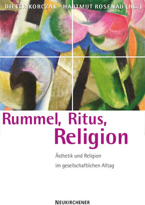 Buchcover Rummel, Ritus, Religion  | EAN 9783788719890 | ISBN 3-7887-1989-3 | ISBN 978-3-7887-1989-0