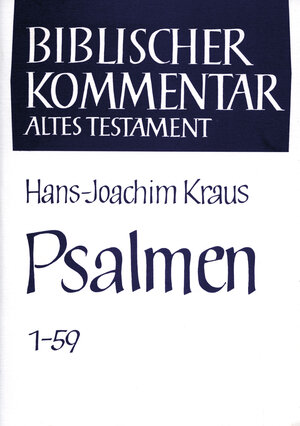 Buchcover Psalmen (1-59 und 60-150) | Hans-Joachim Kraus | EAN 9783788720285 | ISBN 3-7887-2028-X | ISBN 978-3-7887-2028-5