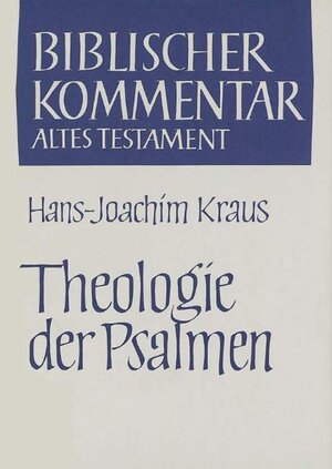 Buchcover Theologie der Psalmen | Hans-Joachim Kraus | EAN 9783788720292 | ISBN 3-7887-2029-8 | ISBN 978-3-7887-2029-2