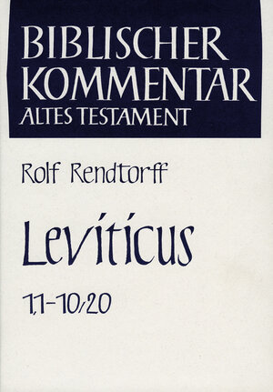 Buchcover Leviticus (1,1-10,20) | Rolf Rendtorff | EAN 9783788720599 | ISBN 3-7887-2059-X | ISBN 978-3-7887-2059-9