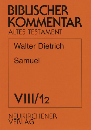 Buchcover Samuel (1 Sam 2,1-4,1a) | Walter Dietrich | EAN 9783788721053 | ISBN 3-7887-2105-7 | ISBN 978-3-7887-2105-3