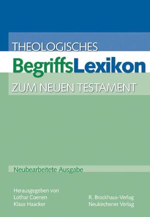 Buchcover Theologisches Begriffslexikon zum Neuen Testament  | EAN 9783788721060 | ISBN 3-7887-2106-5 | ISBN 978-3-7887-2106-0