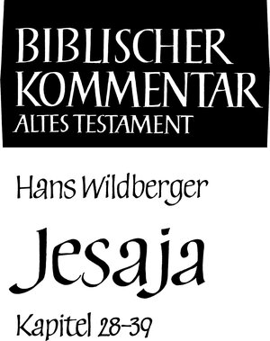 Buchcover Jesaja (Kapitel 28-39) | Hans Wildberger | EAN 9783788722654 | ISBN 3-7887-2265-7 | ISBN 978-3-7887-2265-4