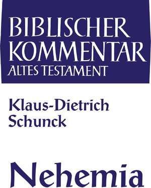 Buchcover Nehemia | Klaus-Dietrich Schunck | EAN 9783788723415 | ISBN 3-7887-2341-6 | ISBN 978-3-7887-2341-5
