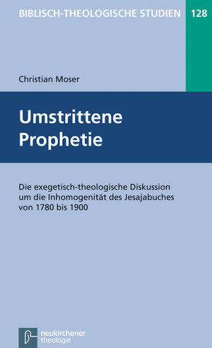 Buchcover Umstrittene Prophetie | Christian Moser | EAN 9783788726072 | ISBN 3-7887-2607-5 | ISBN 978-3-7887-2607-2