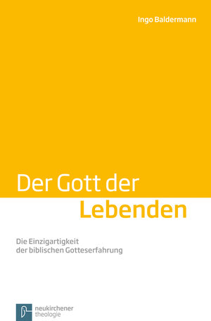 Buchcover Der Gott der Lebenden | Ingo Baldermann | EAN 9783788727284 | ISBN 3-7887-2728-4 | ISBN 978-3-7887-2728-4