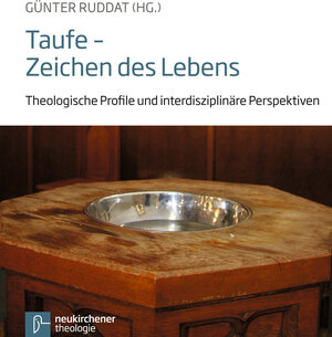 Buchcover Taufe - Zeichen des Lebens  | EAN 9783788727512 | ISBN 3-7887-2751-9 | ISBN 978-3-7887-2751-2